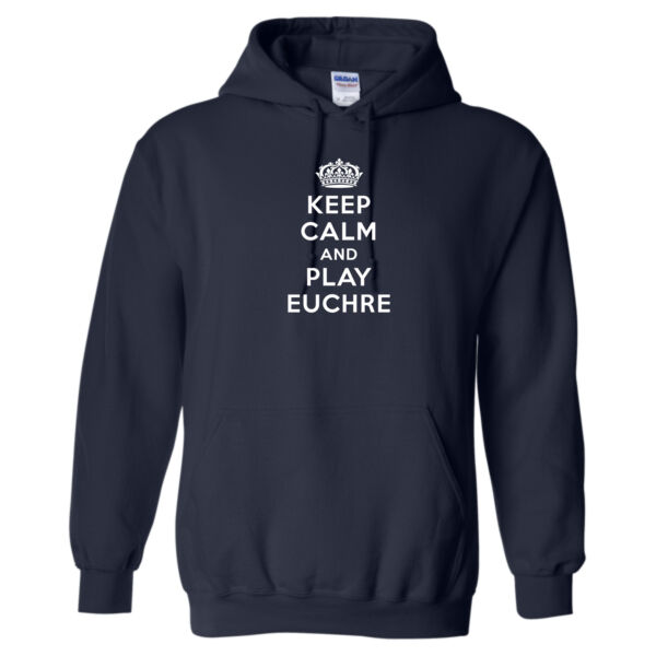 Keep Calm and Play Euchre Hoodie Thumbnail